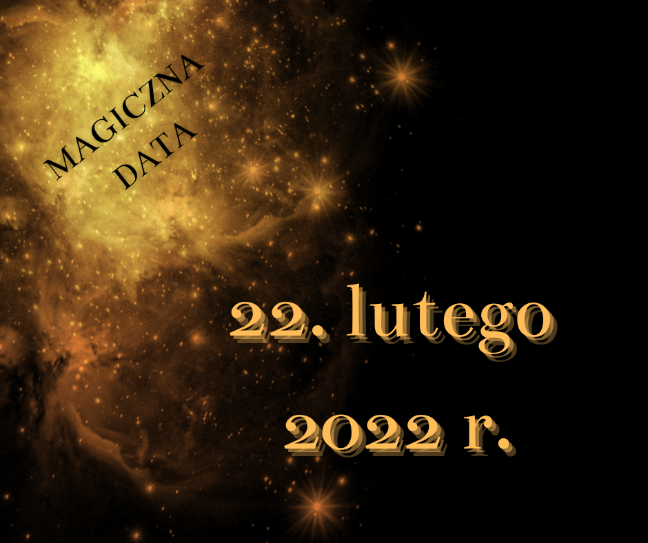 Read more about the article 22 lutego 2022 roku magiczna data w tegorocznym kalendarzu